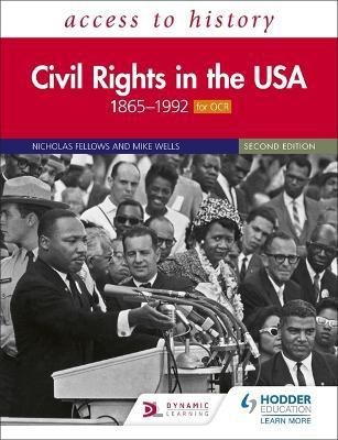 Access to History: Civil Rights in the USA 1865-1992 for OCR Second Edition(English, Paperback, Fellows Nicholas)