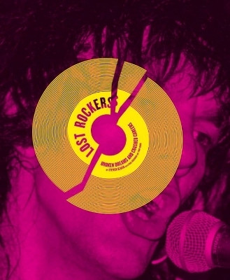 Lost Rockers(English, Hardcover, Blush Steven)