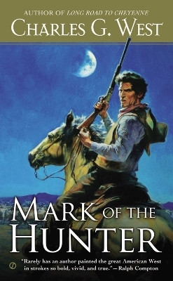 Mark of the Hunter(English, Paperback, West CharlesG.)
