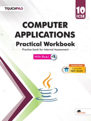 Touchpad Computer Applications Practical Workbook Class 10 - Practice book for Internal Assessment With BlueJ(Paperback, Team Orange)