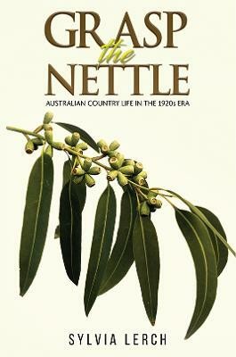 Grasp the Nettle(English, Paperback, Lerch Sylvia)