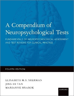 A Compendium of Neuropsychological Tests(English, Hardcover, Sherman Elisabeth)