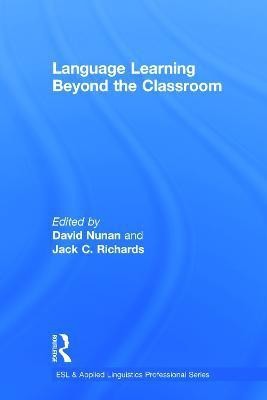 Language Learning Beyond the Classroom(English, Hardcover, unknown)