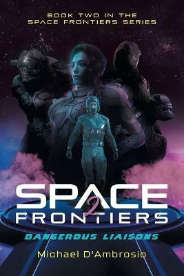 Space Frontiers(English, Paperback, Michael d'Ambrosio)