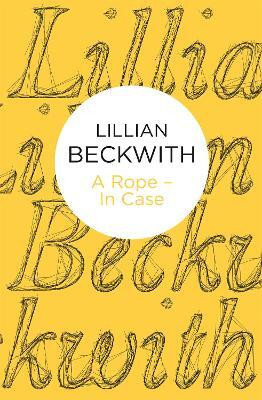 A Rope - In Case(English, Electronic book text, Beckwith Lillian)