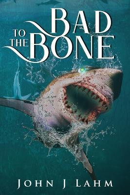 Bad to the Bone(English, Paperback, Lahm John)