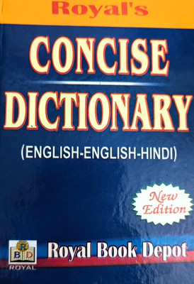 Royal's Concise Dictionary (English - English - Hindi) - Bilingual - Bestselling Dictionary Of All Time(Hardcover, Royal Book Depot)
