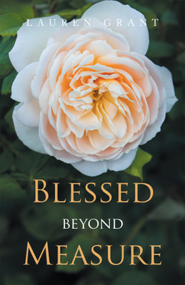 Blessed beyond Measure(English, Paperback, Grant Lauren)
