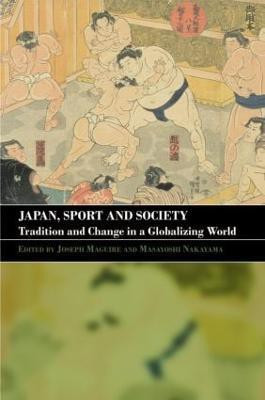 Japan, Sport and Society(English, Paperback, unknown)