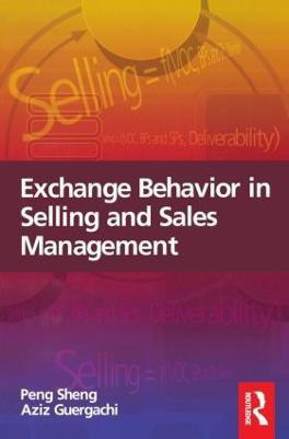 Exchange Behavior in Selling and Sales Management(English, Paperback, Sheng Peng)