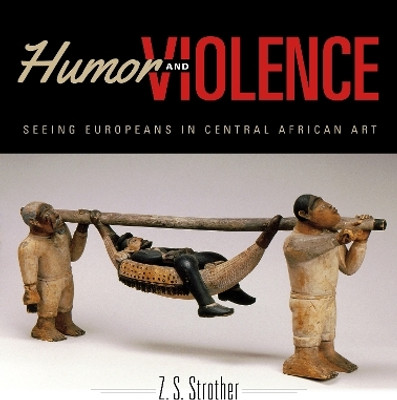 Humor and Violence(English, Paperback, Strother Z. S.)