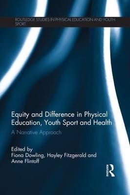 Equity and Difference in Physical Education, Youth Sport and Health(English, Paperback, unknown)