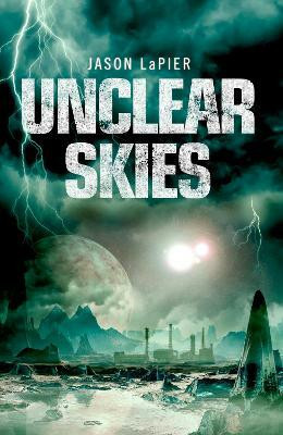 Unclear Skies(English, Paperback, LaPier Jason)