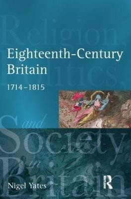 Eighteenth Century Britain(English, Paperback, Yates Nigel)