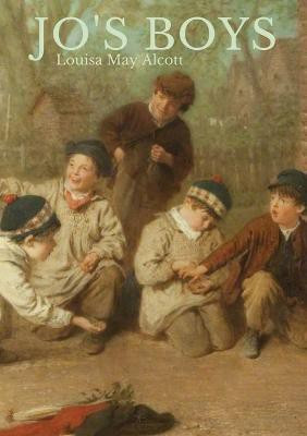 Jo's Boys(English, Paperback, Alcott Louisa May)