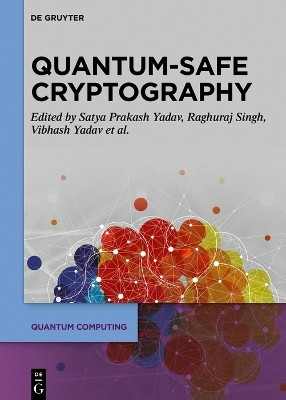 Quantum-Safe Cryptography Algorithms and Approaches(English, Hardcover, unknown)