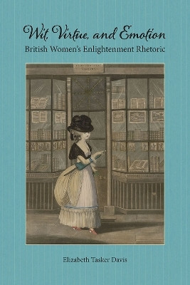 Wit, Virtue, and Emotion(English, Paperback, Davis Elizabeth Tasker)