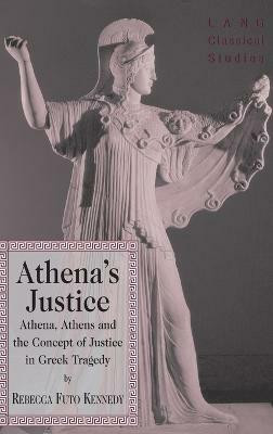 Athena's Justice(English, Hardcover, Kennedy Rebecca Futo)