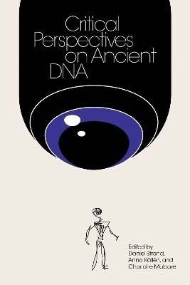 Critical Perspectives on Ancient DNA(English, Paperback, Strand Daniel)