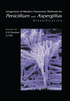 Integration of Modern Taxonomic Methods For Penicillium and Aspergillus Classification(English, Paperback, unknown)