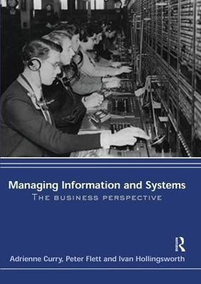 Managing Information & Systems New edition Edition(English, Paperback, Curry Adrienne)