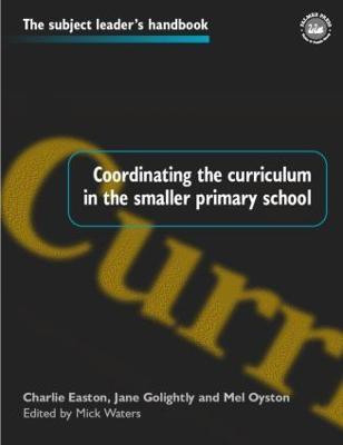 Coordinating the Curriculum in the Smaller Primary School(English, Paperback, Waters Mick)