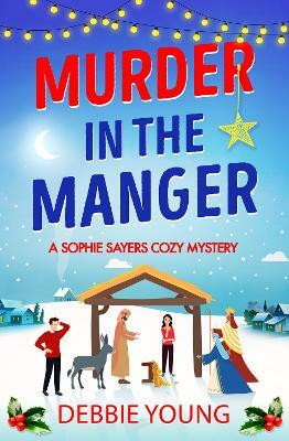 Murder in the Manger(English, Paperback, Young Debbie)