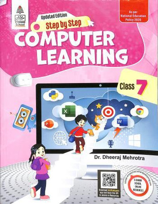 Step By Step Computer Learning Class 7 (NEP 2020)(Paperback, Dheeraj Mehrotra)