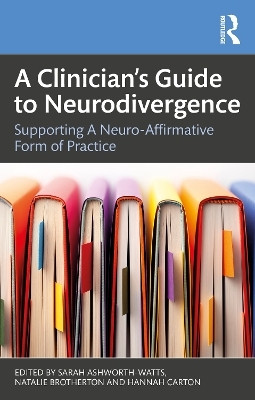 A Clinician's Guide to Neurodivergence(English, Paperback, unknown)