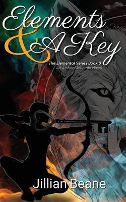 Elements & a Key(English, Paperback, Beane Jillian)