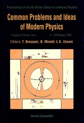 Common Problems And Ideas Of Modern Physics - Proceedings Of The 6th Winter School On Hadronic Physics(English, Hardcover, unknown)