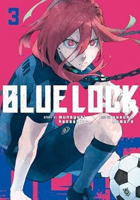 Blue Lock 3(Paperback, Muneyuki Kaneshiro)