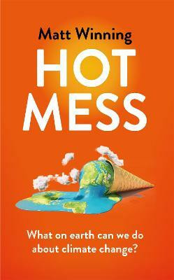 Hot Mess(English, Paperback, Winning Matt)