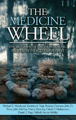 The Medicine Wheel(English, Paperback, Marchand Michael E.)