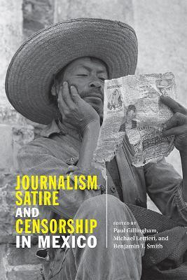 Journalism, Satire, and Censorship in Mexico(English, Paperback, unknown)