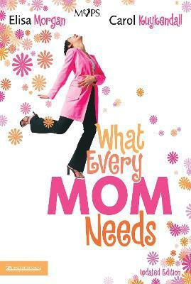 What Every Mom Needs(English, Paperback, Morgan Elisa)
