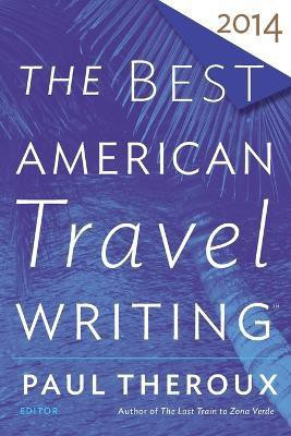 The Best American Travel Writing(English, Paperback, Wilson Jason)