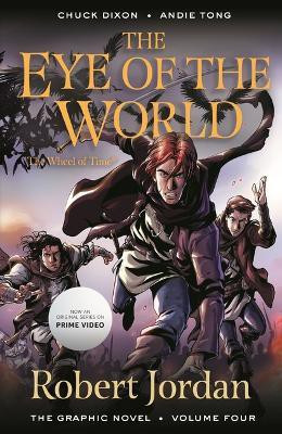 The Eye of the World: The Graphic Novel, Volume Four(English, Paperback, Jordan Robert)