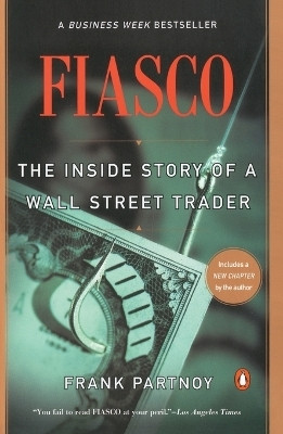 Fiasco(English, Paperback, Partnoy Frank)