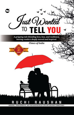 Just wanted to tell you(Hardcover, Ruchi Raushan)