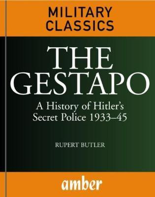 The Gestapo(English, Electronic book text, Butler Rupert)
