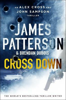 Cross Down(English, Paperback, Patterson James)