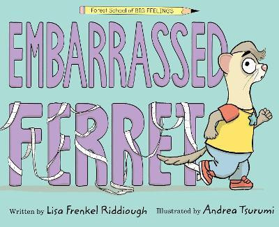 Embarrassed Ferret(English, Hardcover, Riddiough Lisa Frenkel)