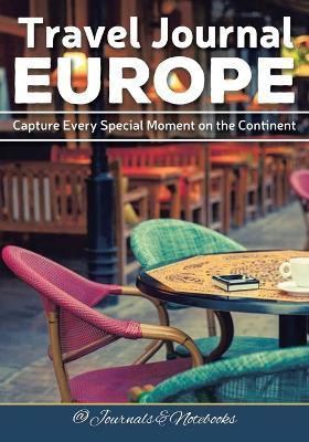 Travel Journal Europe(English, Paperback, @ Journals, Notebooks)