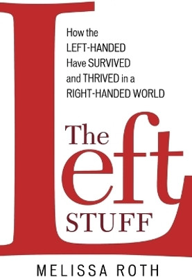 The Left Stuff(English, Paperback, Roth Melissa)