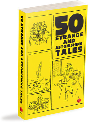 50 Strange And Astonishing Tales(English, Paperback, CUTLER JAMES)