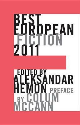 Best European Fiction 2011(English, Electronic book text, unknown)