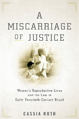 A Miscarriage of Justice(English, Paperback, Roth Cassia)