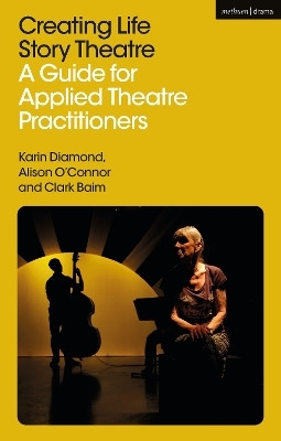 Creating Life Story Theatre(English, Paperback, Diamond Karin)