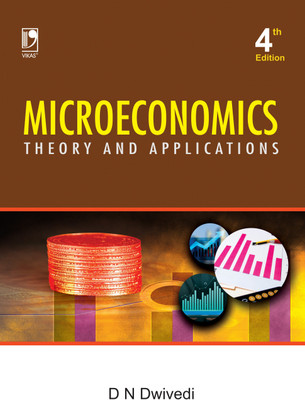 Microeconomics : Theory and Applications 4th Edition(Paperback, D N Dwivedi)